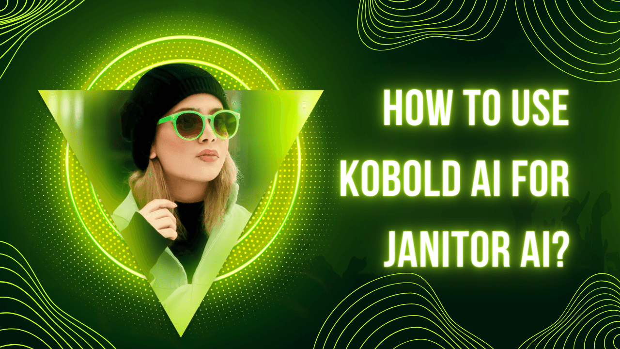 How To Use Kobold AI For Janitor AI?