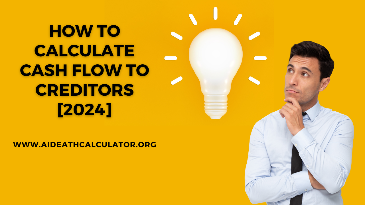 How To Calculate Cash Flow To Creditors 2024 