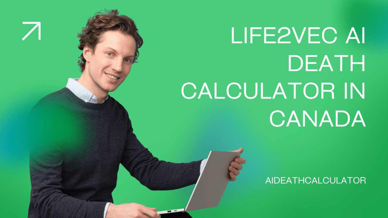 Life2Vec AI Death Calculator in Canada