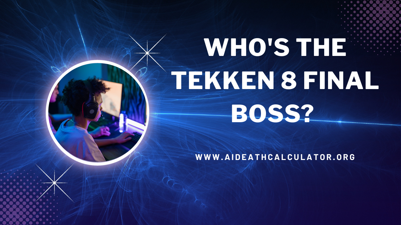 Who's The Tekken 8 Final Boss? [2024]