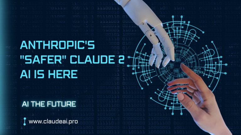 Anthropics safer Claude 2 AI Is Here