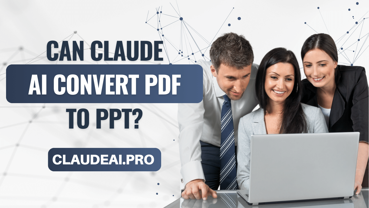 Can Claude AI Convert PDF to PPT