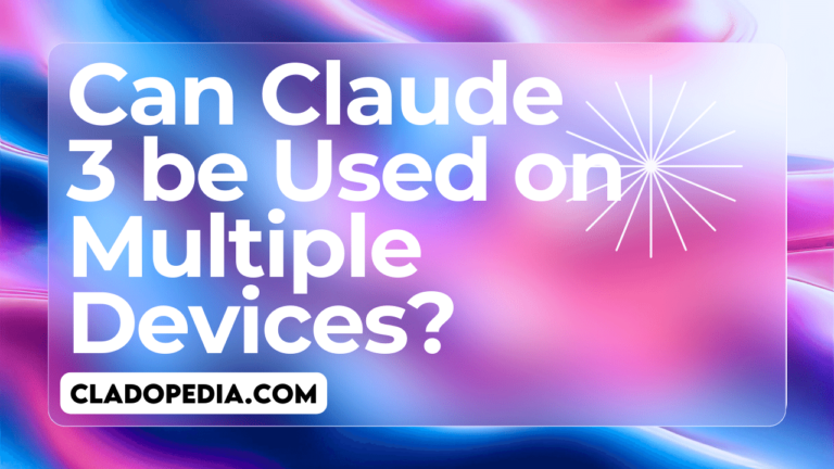 Claude 3 be Used on Multiple Devices