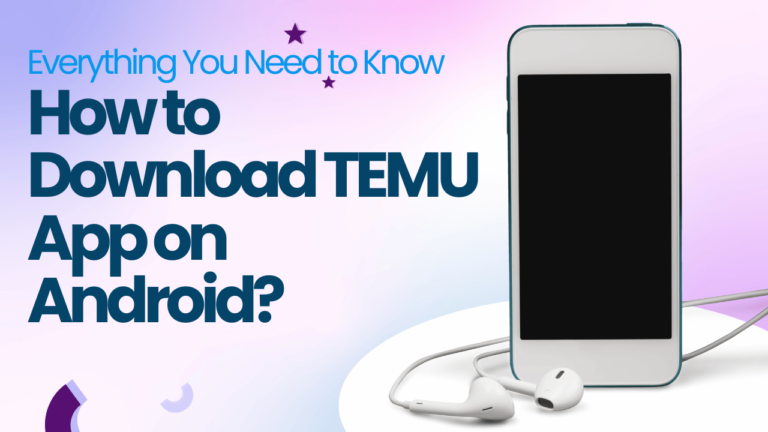 How to Download TEMU App on Android