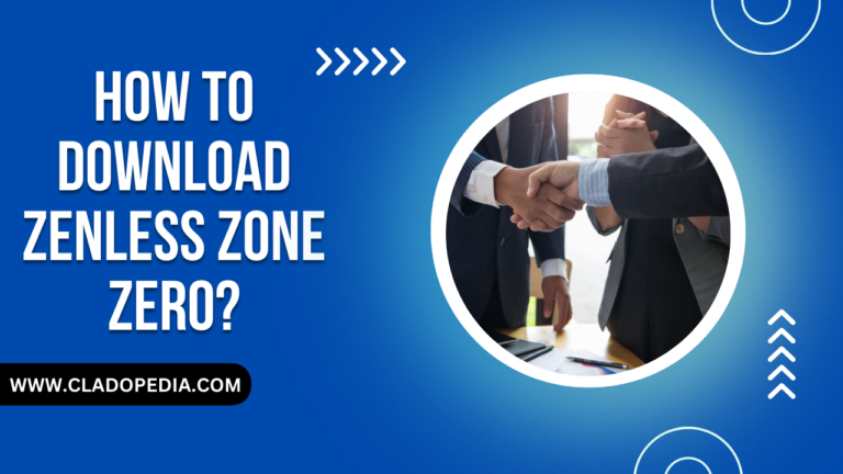 How to Download Zenless Zone Zero A Comprehensive Guide