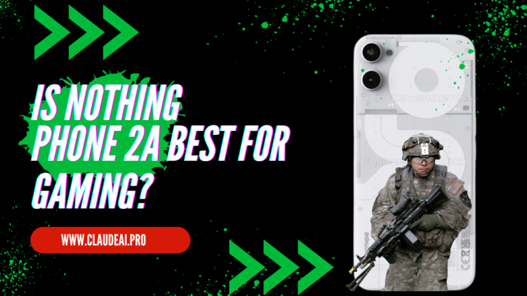 Is Nothing Phone 2a Best for Gaming